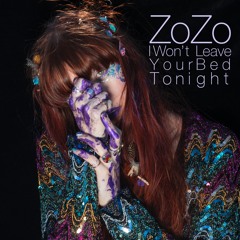 I Won't Leave Your Bed Tonight