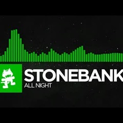 [Hardcore] - Stonebank - All Night [Monstercat Release]