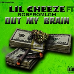 Lil Cheeze x RobFromLGM - My Brain (#FreeRob)