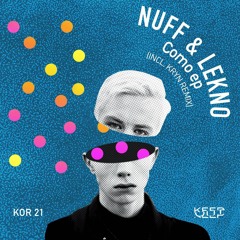 NUFF & LEKNO - COMO (KRYN REMIX)