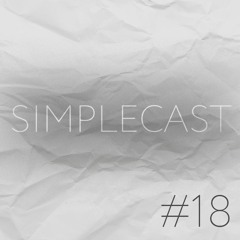 Simplecast #18