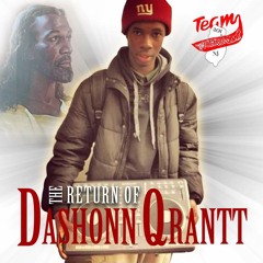 Dashonn Qrantt- Boy Stop Playing ...FMOIG @Dashonn_Qrantt