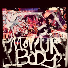 MOVEURBODY (PROD. Lucid)