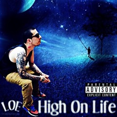 HIGH ON LIFE Ft C LOZ