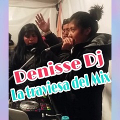 DENISSE DJ ''LA FOTO"RMX * Markitos y los Nenes..LA TRAVIEZA DEL MIX