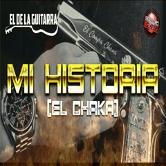El De La Guitarra  - Mi Historia