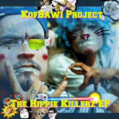 KofBawi Project - The Hippie Killerz EP (ep preview mp3 quality)