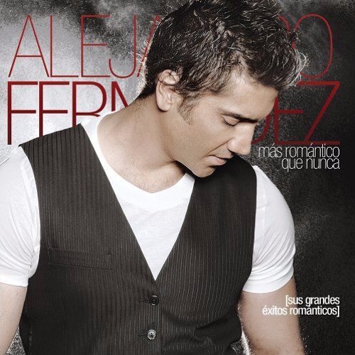 alejandro fernandez dj mix