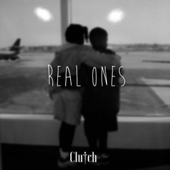 Real Ones (Prod. Lucid Sounds)