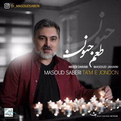 Masoud Saberi - Tame Jonoon