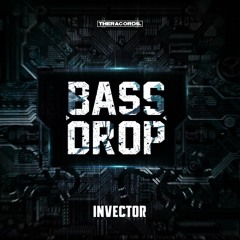 Invector - Bassdrop (THER-224)