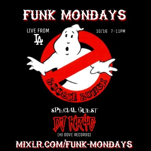FUNKMONDAYS - BOOGIEBUNCH DJ KRYE LA EDITION