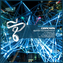 SMD193 GBrown - Believe by Two Hemispheres EP [Suffused Music]