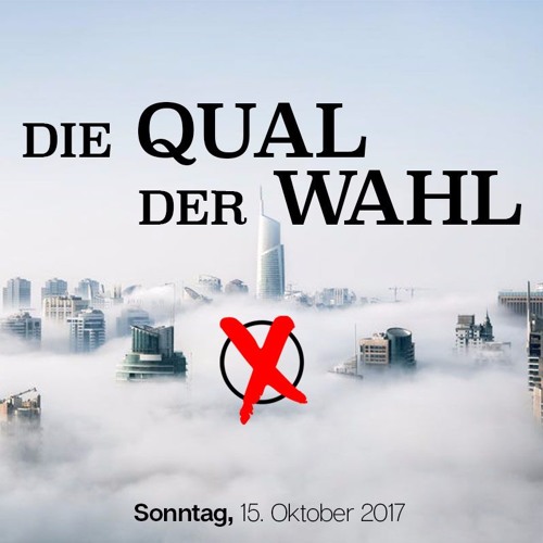 Stream Die Qual Der Wahl by Oase Church Listen online for free on