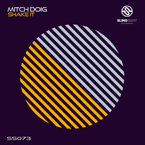 Mitch Doig - Shake It [Slingshot]