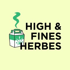 High Et Fines Herbes (par JeanJass)