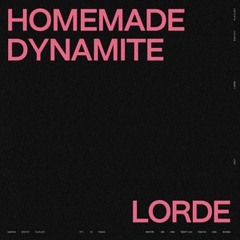 Homemade Dynamite (Islandis Remix)