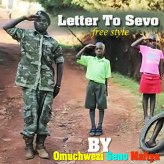 Letter To Sevo [ Gen Mafia Chwezi ]