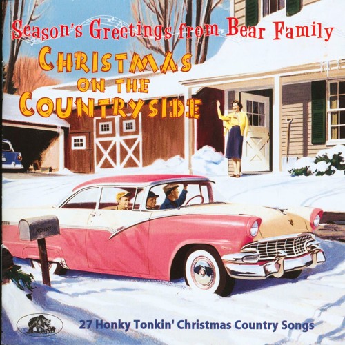 christmas on the countryside 27 honky tonkin christmas country songs snippets by bear family records free listening on soundcloud - Christmas Country Songs christmas on the countryside 27 honky tonkin christmas country songs snippets by bear family records free listening on soundcloud - Christmas Country Songs