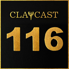 CLAPCAST #116
