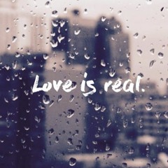 Love is real