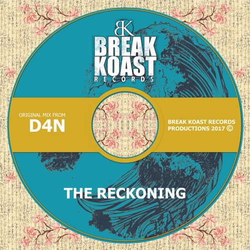 [D4N] The Reckoning (Break Koast records)