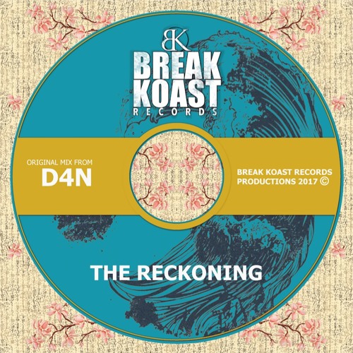 [D4N] The Reckoning EP >Promo Mix<(Break Koast records)