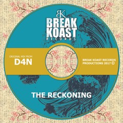 [D4N] The Reckoning EP (Break Koast records)