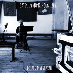 Richard Maegraith - Chelsea Bridge @ Batik (2017.06.07)