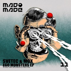 SveTec & Mox - Ego Monsters