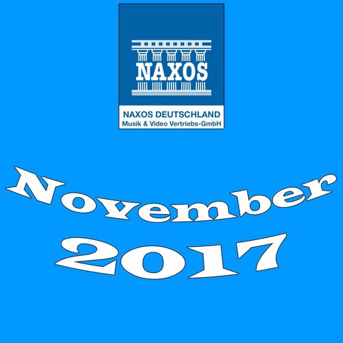 Naxos-Neuheiten November 2017