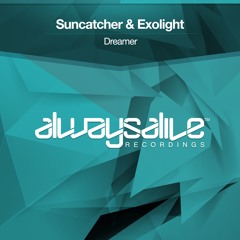 Suncatcher & Exolight - Dreamer [OUT NOW]