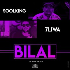 7liwa - Bilal Ft. Soolking [Officiel Audio] #Seven2