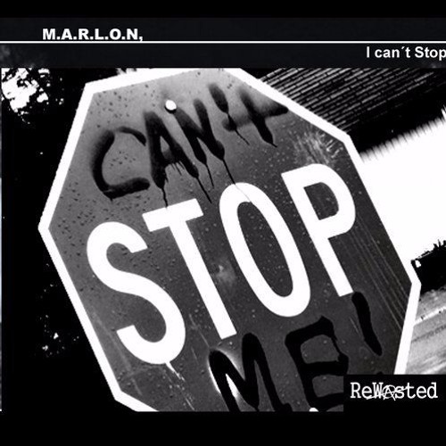 M.A.R.L.O.N. - I Cant Stop - OUT NOW!