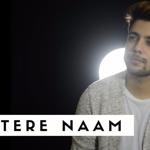 Tere Naam - Unplugged Cover | Siddharth Slathia | Tere Naam Humne Kiya Hai