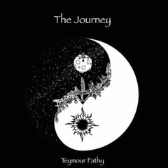 Teymour Fathy - The Journey