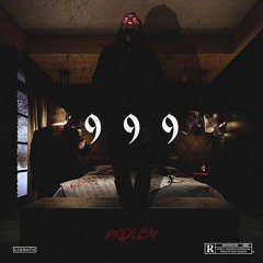Prxlem - 999 (Intro)