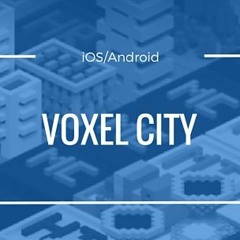 Metropolis - Voxel City