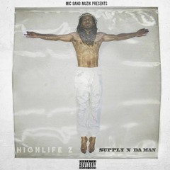 High Life Z ft YoYo Munie - Up There