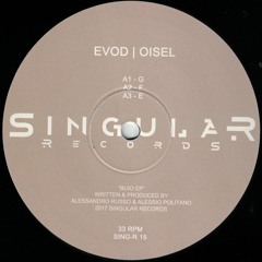 EVOD | OISEL - Buio EP - Singular Records 15
