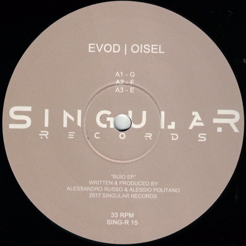 EVOD | OISEL - Buio EP - Singular Records 15