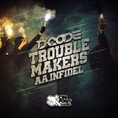 D-Code - Trouble Makers (OUT NOW)