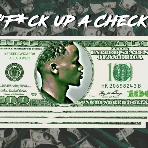 Fuck Up A Check