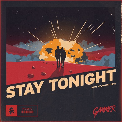 Gammer - Stay Tonight (feat. Dylan Matthew)