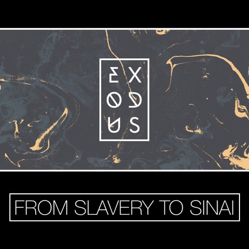 Exodus: From Sinai to Slavery