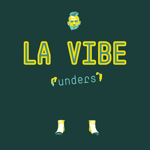 unders | la vibe