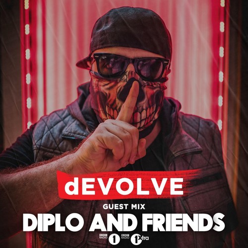 dEVOLVE mix on Diplo & Friends