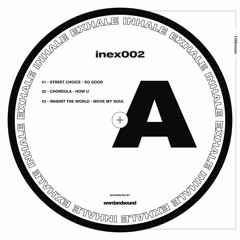 PREMIERE: Street Choice - So Good [Inhale Exhale]