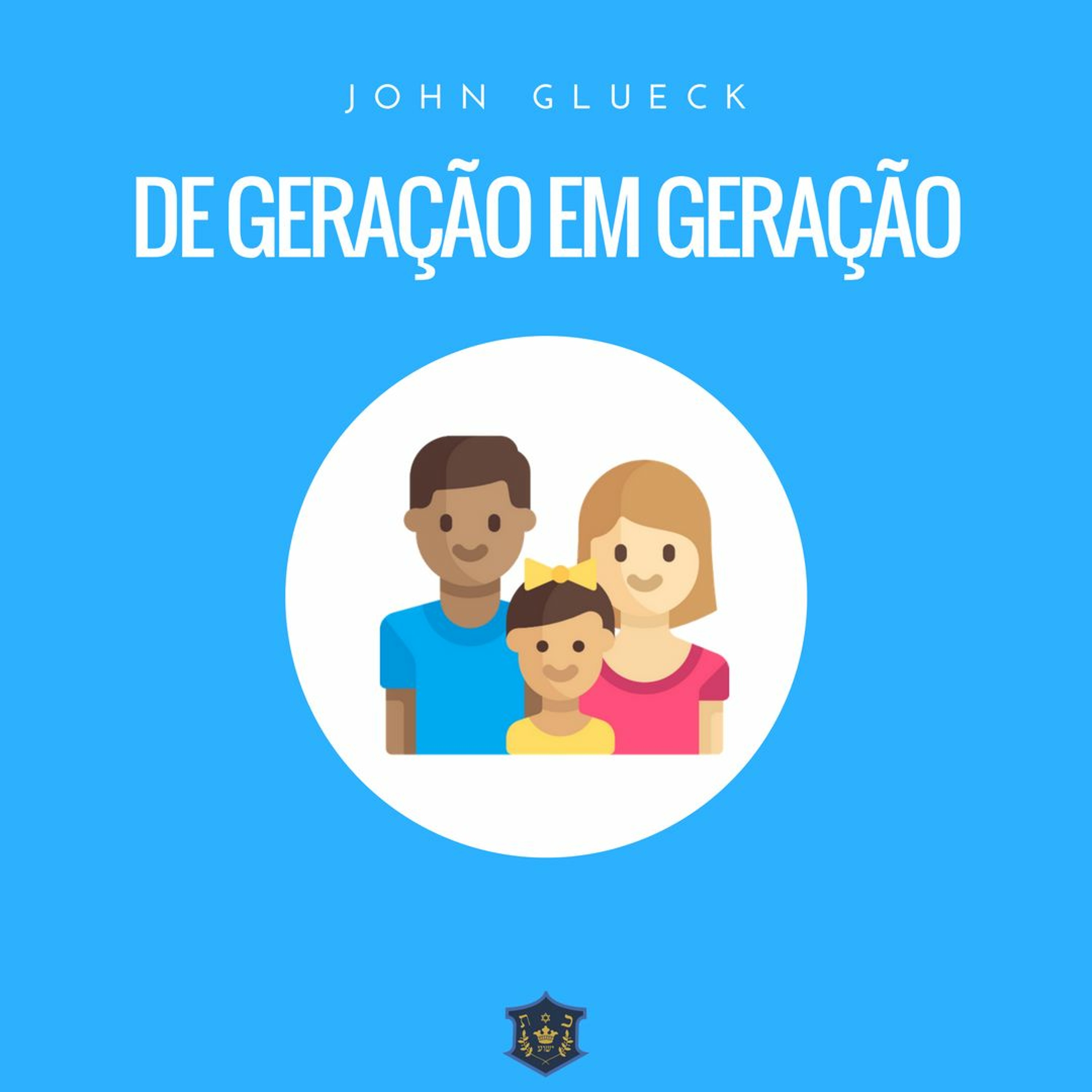De geração em geração | John Glueck episode artwork