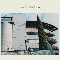 Backyard - Reality Television